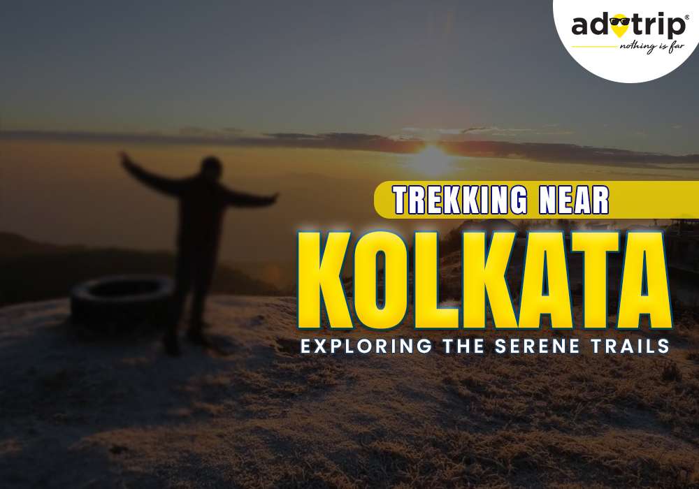 Trekking Near Kolkata